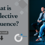 What is Collective Influence?