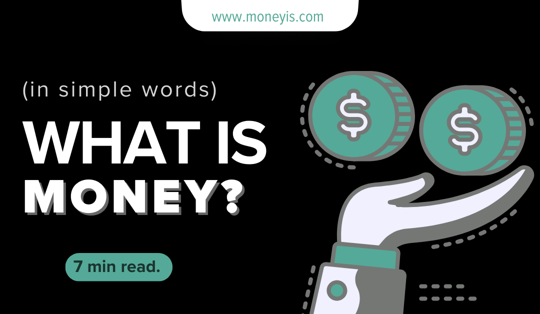 What is Money in Simple Words?